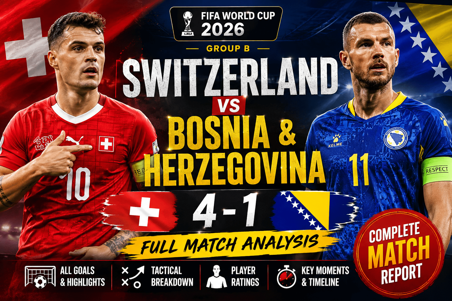 Switzerland vs Bosnia and Herzegovina World Cup 2026